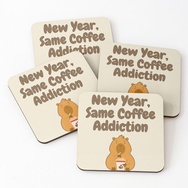 Item preview, New Year, Same Coffee Addiction | Capybara Edition designed and sold by NoodleDoodleCo.