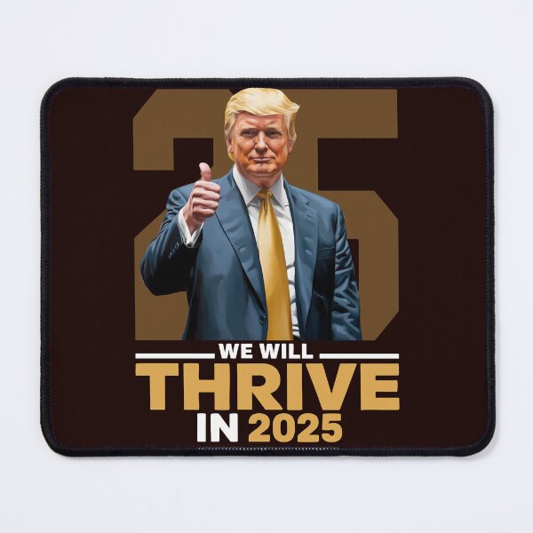 Item preview, We Will Thrive In 2025! designed and sold by lovelyq1.