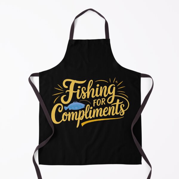 Item preview, Fishing for compliments A Funny Witticism designed and sold by thespecialtyhub.