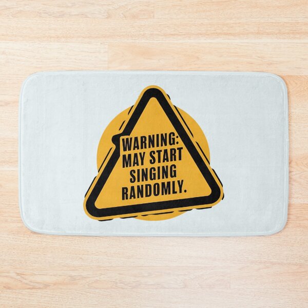 Item preview, Warning May Start Singing Randomly designed and sold by Jollys-ArtShop.