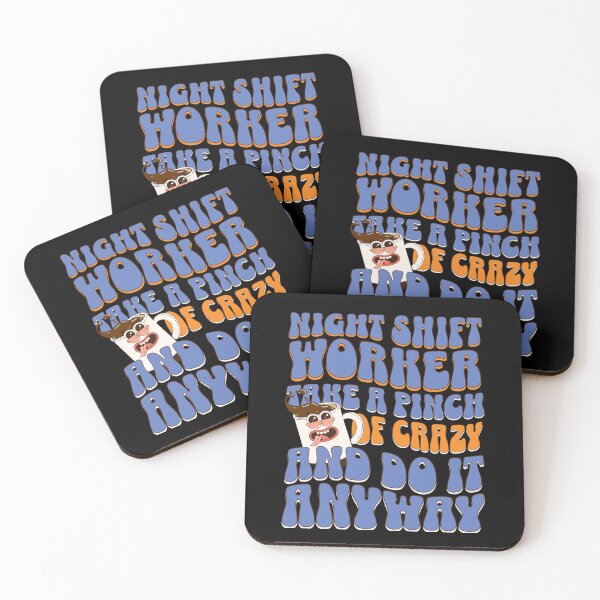 Item preview, Night shift worker take a pinch of crazy and do it anyway designed and sold by BritishDelights.