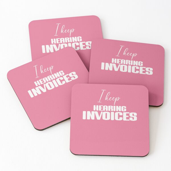 Item preview, I Keep Hearing Invoices designed and sold by VinsendDraconi.