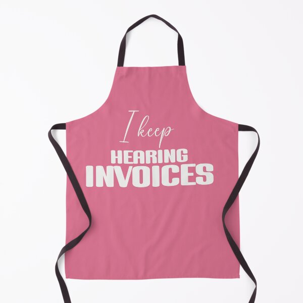 Item preview, I Keep Hearing Invoices designed and sold by VinsendDraconi.