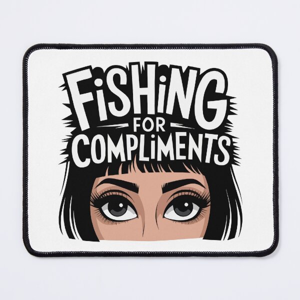 Item preview, Fishing For Compliments designed and sold by thespecialtyhub.