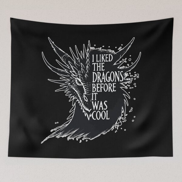 Item preview, I Liked The Dragons Before It Was Cool designed and sold by TomFrontierArt.