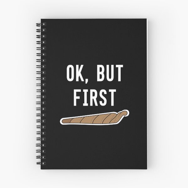 Item preview, Ok But First Weed – Funny Stoner Design With Blunt designed and sold by Cannaxes Studio.