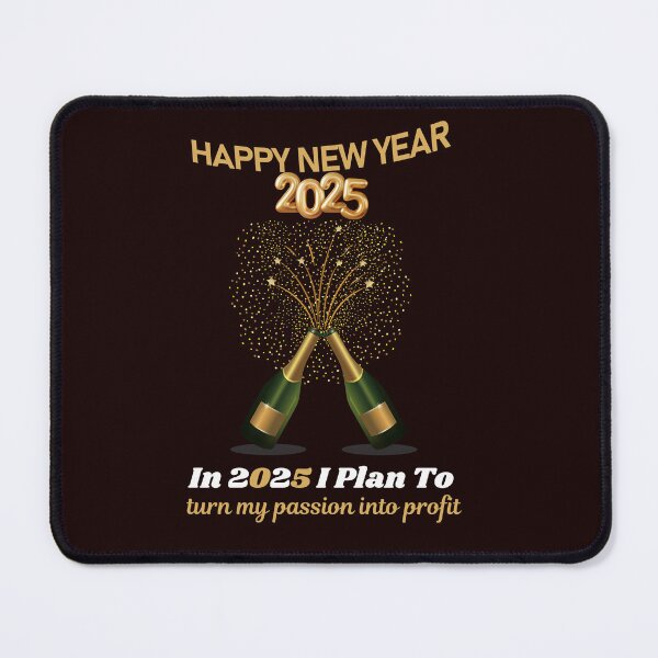 Item preview, Happy New Year 2025! Resolution: In 2025 I Plan To: turn my passion into profit... designed and sold by lovelyq1.