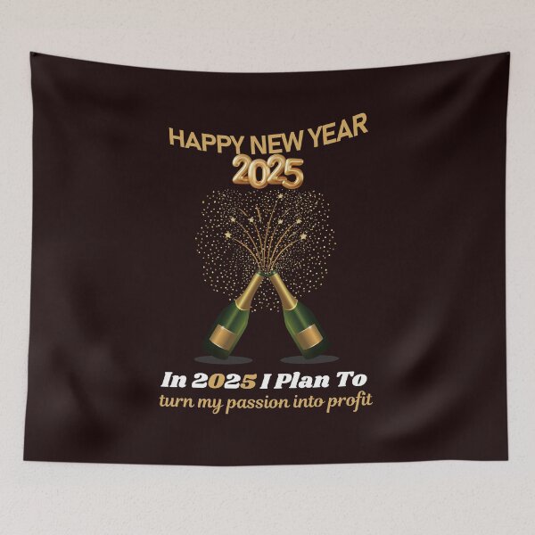 Item preview, Happy New Year 2025! Resolution: In 2025 I Plan To: turn my passion into profit... designed and sold by lovelyq1.
