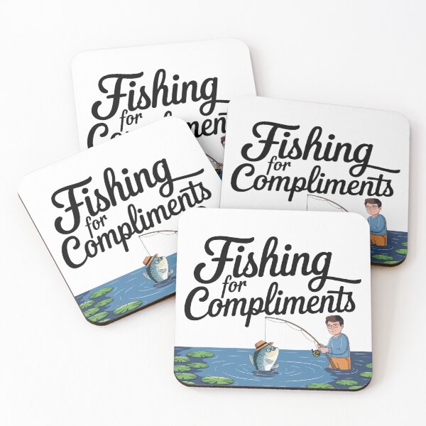Item preview, Fishing For Compliments designed and sold by thespecialtyhub.