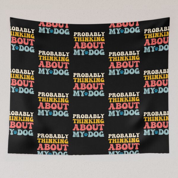 Item preview, Probably Thinking About My Dog designed and sold by PetSafari.