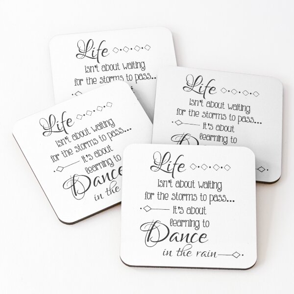 Item preview, Life Isn't About Waiting For The Storms to Pass, It's About Learning to Dance In The Rain designed and sold by Jenn Graham.