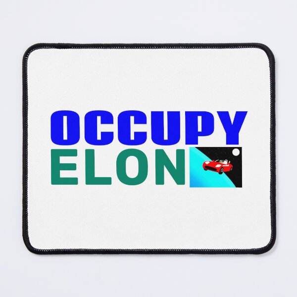 Item preview, Occupy Elon designed and sold by KATKattalestv.