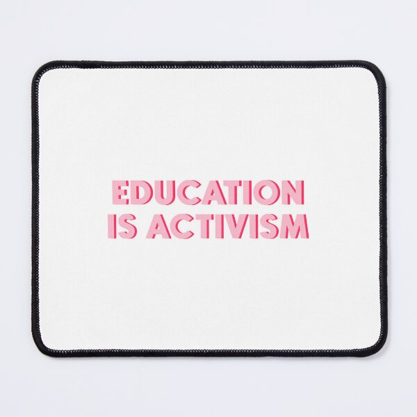 Item preview, Education is Activism designed and sold by designing01Ar3.