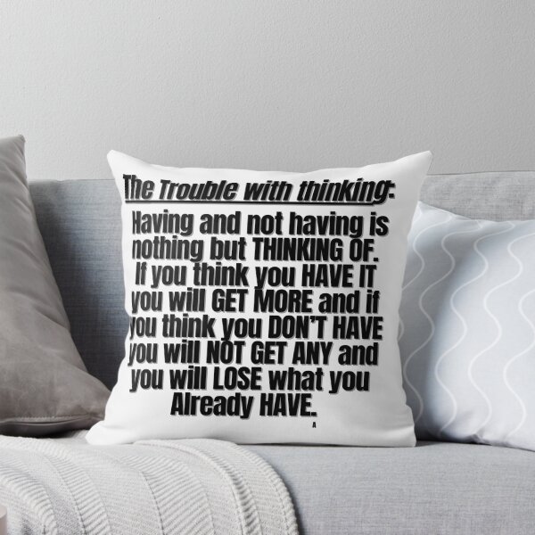 Item preview, The Trouble with thinking  Having and not having is nothing but THINKING OF.  If you think you HAVE IT you will GET MORE and if you think you DON’T HAVE you will NOT GET ANY and you will LOSE what designed and sold by Finds.