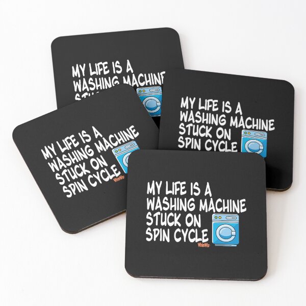 Item preview, My life is a washing machine designed and sold by WhimWiz.