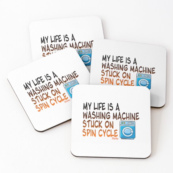 Item preview, My life is a washing machine designed and sold by WhimWiz.