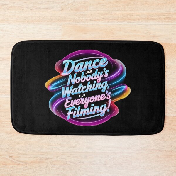 Item preview, Dance Like No One Is Watching But Everyone Is Filming designed and sold by PlanetMarker.