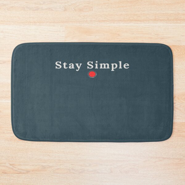 Item preview, STAY SIMPLE designed and sold by YGiter.