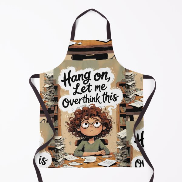Item preview, Hang on. Let me overthink this. Classic T-Shirt designed and sold by buyleert.