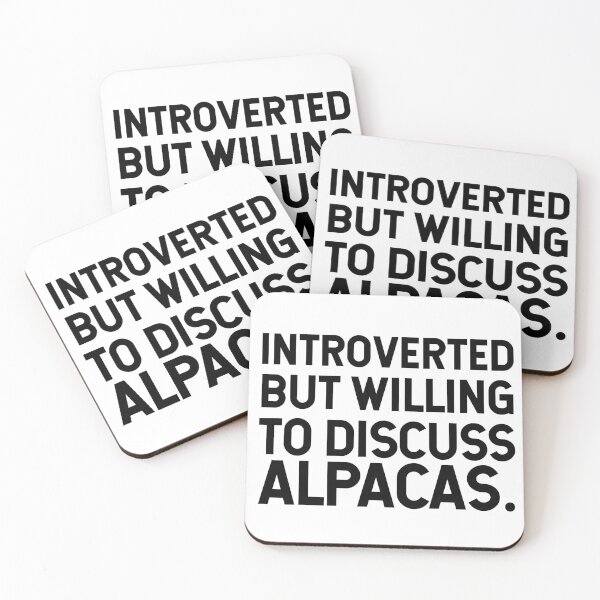 Item preview, Introverted But Willing To Discuss Alpacas. designed and sold by SarahJisri.