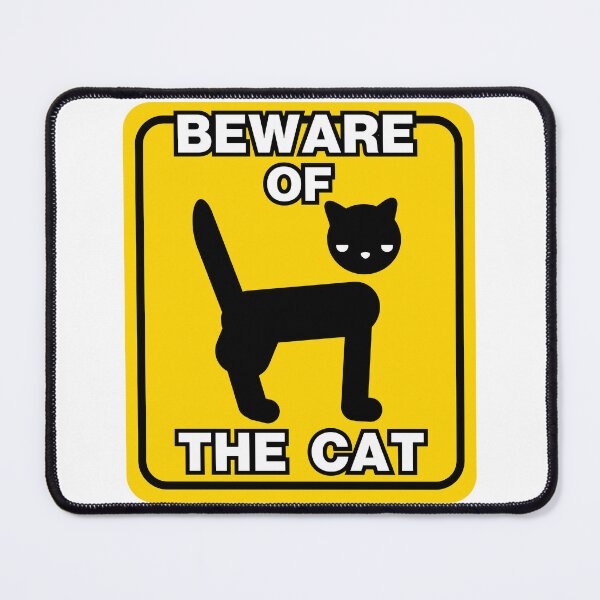 Item preview, Beware Of The Cat designed and sold by Quirkball.