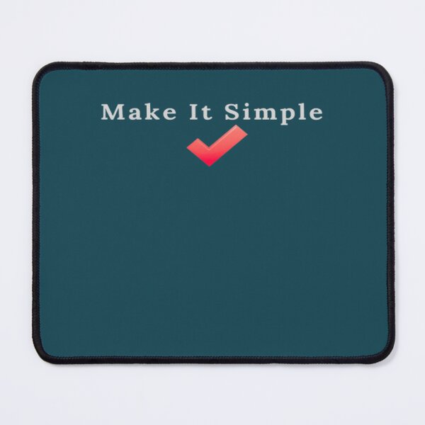 Item preview, MAKE IT SIMPLE designed and sold by YGiter.