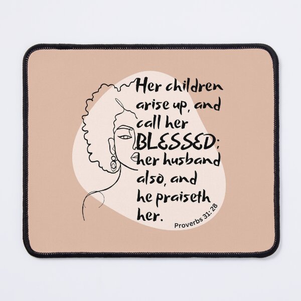 Item preview, Proverbs 31:28 - Her children arise up, and call her blessed designed and sold by Nancyanna.