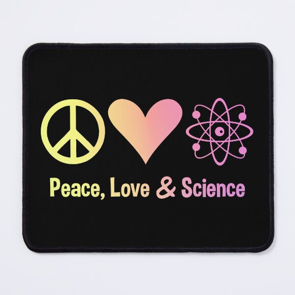 Item preview, Peace, Love & Science designed and sold by ScienceCorner.