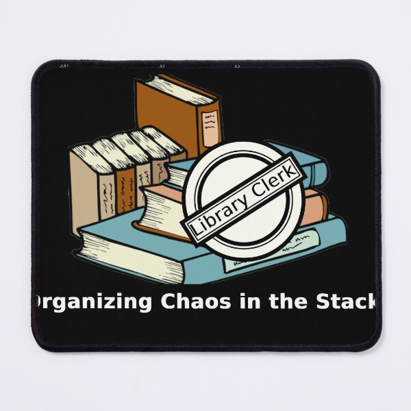 Item preview, Library Clerk - My Superpower? Organizing Chaos in the Stacks. designed and sold by Lily Lola.
