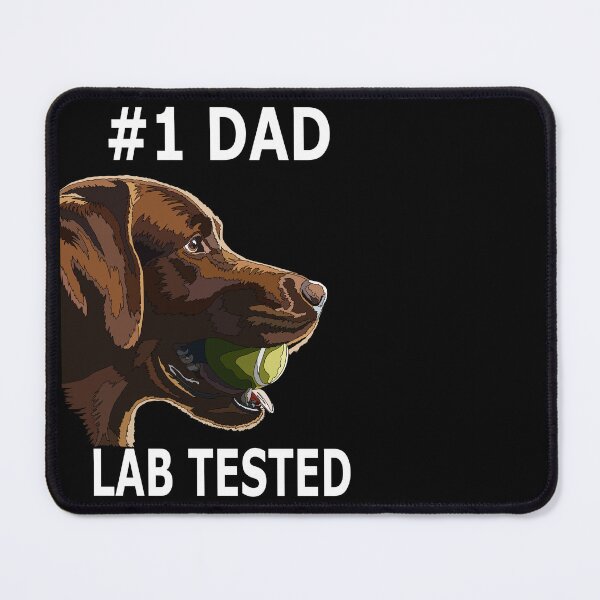 Item preview, #1 Dad Chocolate Lab Tested designed and sold by Just-Arts-4U.