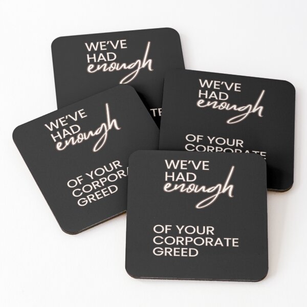 Item preview, We've Had Enough of American Corporate Capitalist Greed designed and sold by KR Production House.
