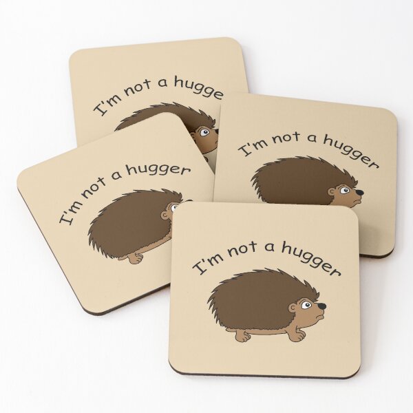 Item preview, Hedgehog I'm not a hugger animal cartoon designed and sold by Scat the cat.