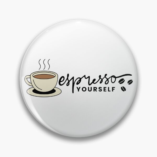 Item preview, Espresso Yourself designed and sold by dishinitout.