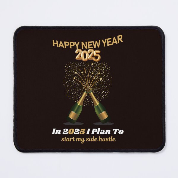 Item preview, Happy New Year 2025! Resolution: In 2025 I Plan To: start my side hustle... designed and sold by lovelyq1.