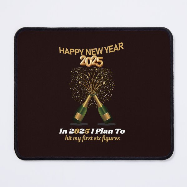 Item preview, Happy New Year 2025! Resolution: In 2025 I Plan To: hit my first six figures... designed and sold by lovelyq1.