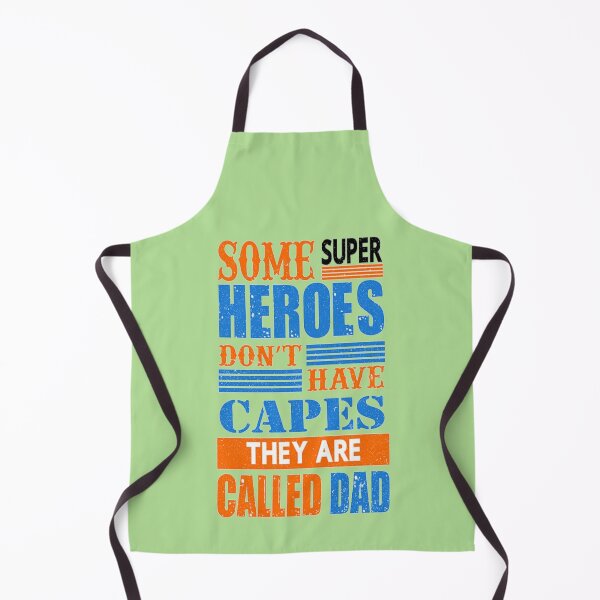 Item preview, Some super heroes don't have capes they are called dad designed and sold by Bride of the desert.
