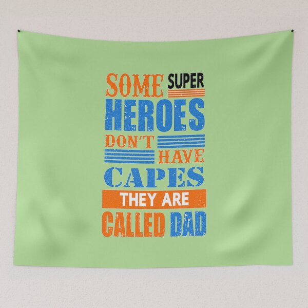 Item preview, Some super heroes don't have capes they are called dad designed and sold by  Bride of the desert.