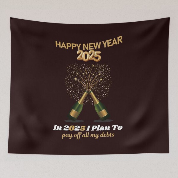 Item preview, Happy New Year 2025! Resolution: In 2025 I Plan To: pay off all my debts... designed and sold by lovelyq1.