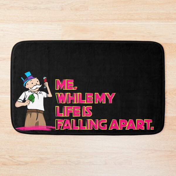 Item preview, Me, while my life is falling apart - Monopoly designed and sold by DonVivaldo.