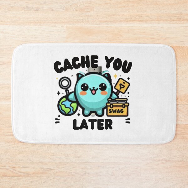 Item preview, Geocachers - Cache You Later designed and sold by jglobal360.