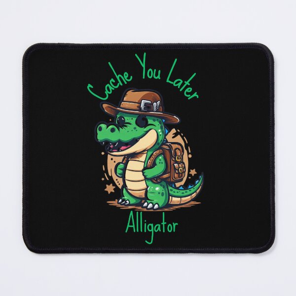 Item preview, Geocachers - Cache You Later Alligator designed and sold by jglobal360.