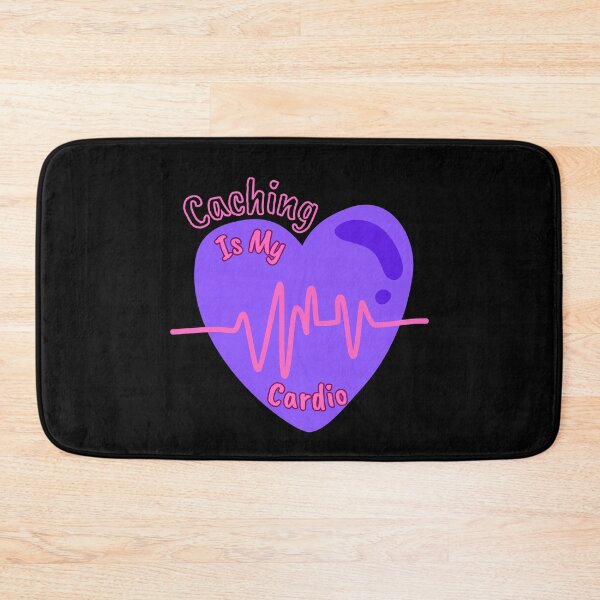 Item preview, Caching Is My Cardio designed and sold by jglobal360.