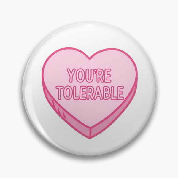 Item preview, You're Tolerable designed and sold by LatonaGoods.