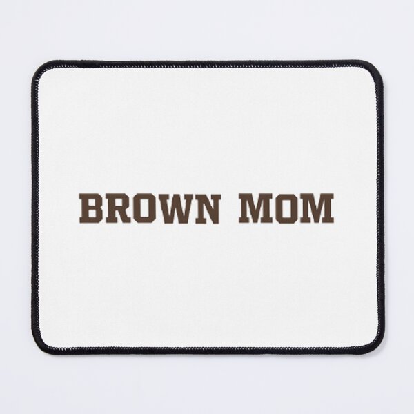 Item preview, Brown University Mom designed and sold by brown-mango.