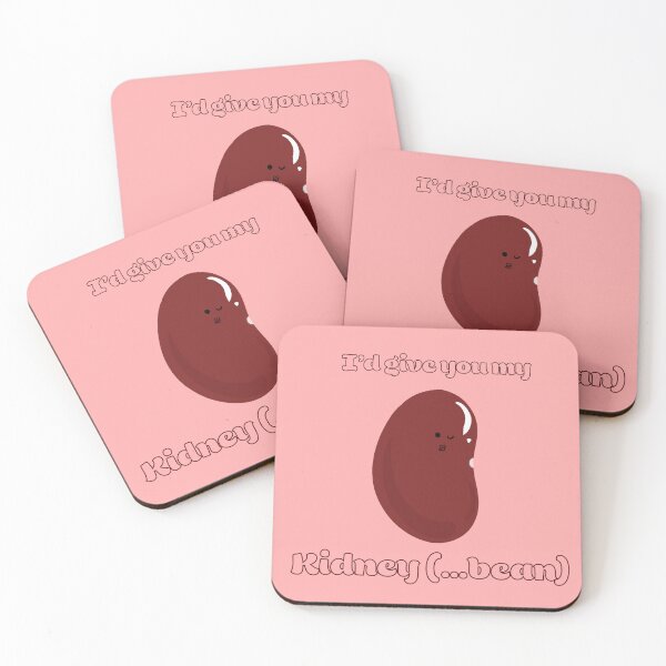Item preview, I’d Give You My Kidney…bean designed and sold by AlliMags.