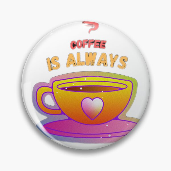 Item preview, Coffee is always a good idea. Typography designe. designed and sold by InsightA.