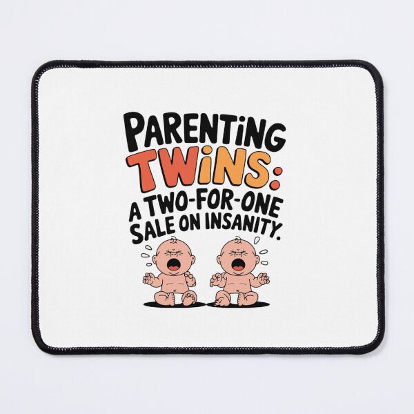 Item preview, Twins, babies, parenting, chill, cute, funnyfits70, Humor, Funny, retro, vintage, funny quotes, animal humor, designed and sold by FunnyFits70.