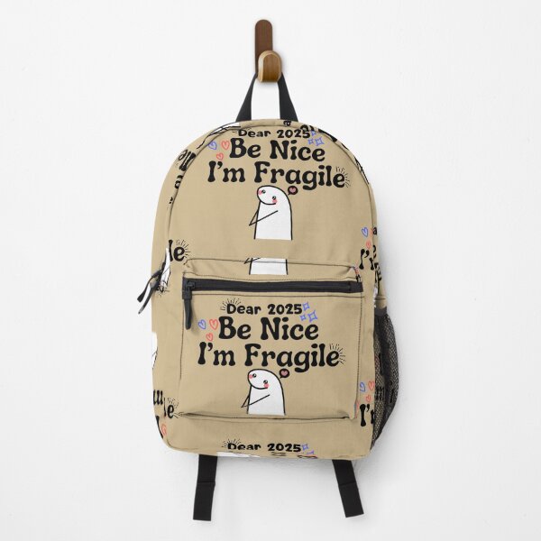 Item preview, dear 2025, BE NICE I AM FRAGILE  designed and sold by GracefulPODshop.