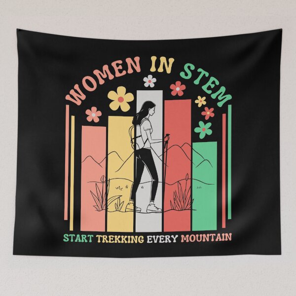 Item preview, Women in STEM - Start Trekking Every Mountain designed and sold by DesignDazzles.