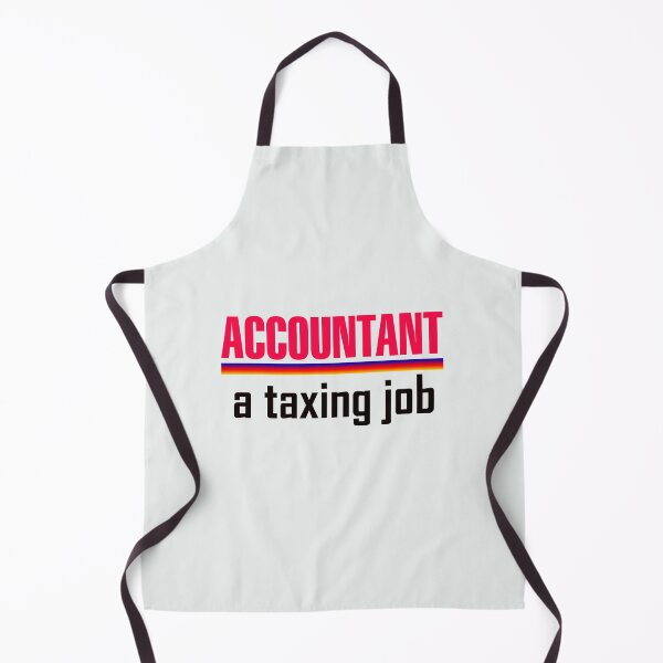 Item preview, Accountant Slogan - A Taxing Job designed and sold by Glenys Grob.